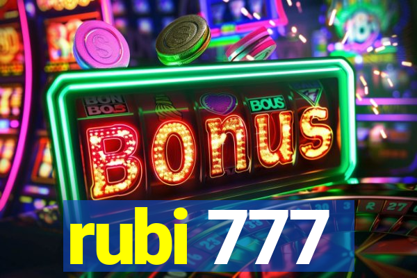 rubi 777